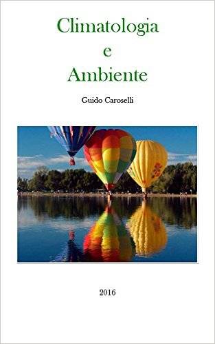 Climatologia e Ambiente - Guido Caroselli