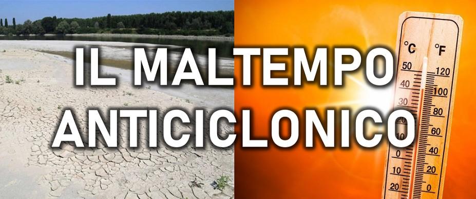 Il maltempo anticiclonico